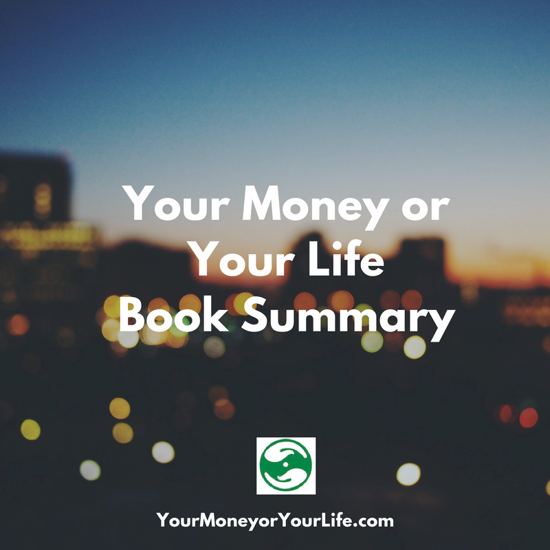 Your Money or Your Life Book Summary